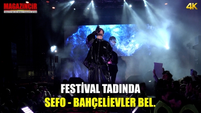 Sefo Konseri Bahçelievler Festival Tadında